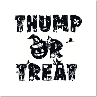 Thump or Treat v2 Black Posters and Art